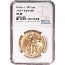 Certified Burnished American $50 Gold Eagle 2022-W MS70 NGC