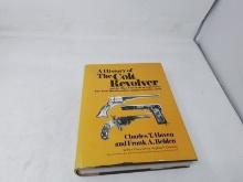 "History of the Colt Revolver" 1978 edition-excellent