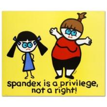 Todd Goldman "Spandex Is a Privilege, Not a Right" Lithograph on Paper