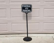 Original Funeral Parking Sign With Stand