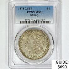 1878 7/8TF Morgan Silver Dollar PCGS MS61 Strong