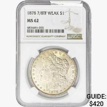 1878 7/8TF Morgan Silver Dollar NGC MS62 Weak