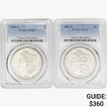 1881-1882 [2] Morgan Silver Dollar PCGS MS63