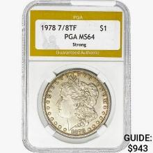 1878 7/8TF Morgan Silver Dollar PGA MS64 Strong