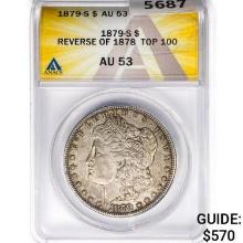 1879-S Morgan Silver Dollar ANACS AU53 REV 78