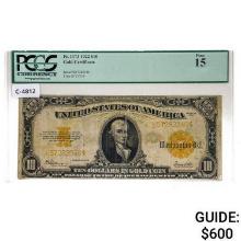 FR. 1173 1922 $10 TEN DOLLARS GOLD CERTIFICATE CURRENCY NOTE PCGS FINE-15
