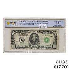 FR. 2211-L 1934 $1,000 FRN FEDERAL RESERVE NOTE SAN FRANCISCO, CA PCGS BANKNOTE UNCIRCULATED-62