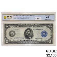 FR. 869 1914 $5 FRN FEDERAL RESERVE NOTE CHICAGO, IL PCGS BANKNOTE CHOICE UNCIRCULATED-64