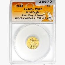 2010 US 1/10oz. Gold $5 Eagle ANACS MS70 FDI