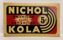 Nichol Kola 5 Cent Embossed Sign