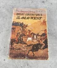 Great Adventures of the Old West