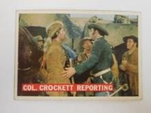 1956 TOPPS DAVEY CROCKETT SERIES 1 #51 COLONEL CROCKETT REPORTING