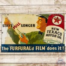 Texaco "Furfural'd Film" New Motor Oil SS Tin Sign w/ Attendant