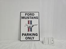 Ford Mustang Parking Only Sign Made In Usa Reproduction