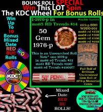 CRAZY Penny Wheel Buy THIS 1976-p solid Red BU Lincoln 1c roll & get 1-10 BU Red rolls FREE WOW