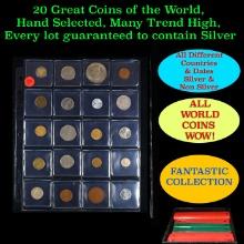 20 Great Coins of the World, hand selected, many trend high, every lot guaranteed to contain Silver.