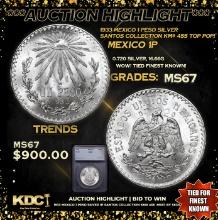 ***Auction Highlight*** 1933 Mexico 1 Peso Silver Santos Collection KM# 455 TOP POP! Grades GEM++ Un