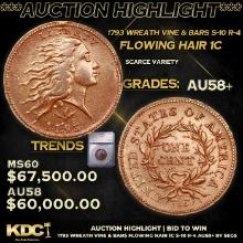 ***Auction Highlight*** 1793 Wreath Vine & Bars Flowing Hair large cent S-10 R-4 1c Graded au58+By S