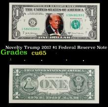 Novelty Trump 2017 $1 Federal Reserve Note Grades Gem CU