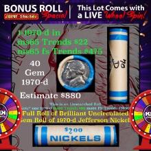 CRAZY Nickel Wheel Buy THIS 1970-d solid  BU Jefferson 5c roll & get 1-5 BU rolls FREE WOW