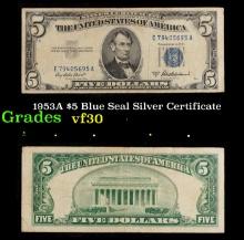 1953A $5 Blue Seal Silver Certificate Grades vf++