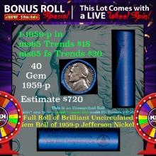 INSANITY The CRAZY Nickel Wheel 1000s won so far, WIN this 1959-p BU  roll get 1-5 FREE