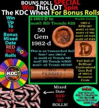 CRAZY Penny Wheel Buy THIS 1962-d solid Red BU Lincoln 1c roll & get 1-10 BU Red rolls FREE WOW