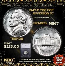 1947-p Jefferson Nickel TOP POP! 5c Graded ms67 BY SEGS