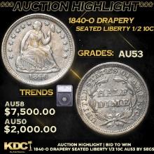 ***Auction Highlight*** 1840-o Drapery Seated Liberty Half Dime 1/2 10c Graded au53 By SEGS (fc)