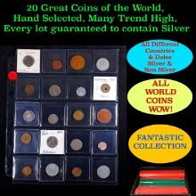 20 Great Coins of the World, hand selected, many trend high, every lot guaranteed to contain Silver.