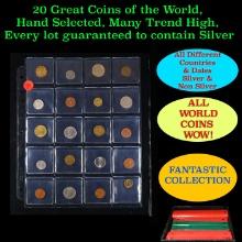 20 Great Coins of the World, hand selected, many trend high, every lot guaranteed to contain Silver.