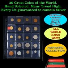 20 Great Coins of the World, hand selected, many trend high, every lot guaranteed to contain Silver.