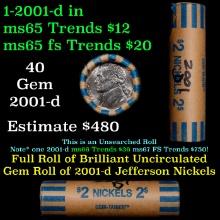 BU Shotgun Jefferson 5c roll, 2001-d 40 pcs Bank $2 Nickel Wrapper