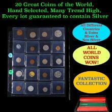 20 Great Coins of the World, hand selected, many trend high, every lot guaranteed to contain Silver.