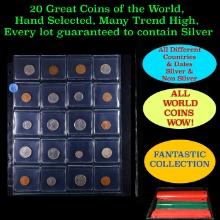 20 Great Coins of the World, hand selected, many trend high, every lot guaranteed to contain Silver.