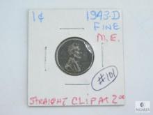 1943-D Lincoln Error, Straight Clip at 2:00 - Scarce on this One Year Type
