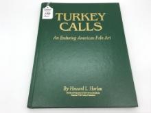 Hard Cover Book-Turkey Calls by Howard Harlan