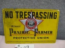 Tin Prarie Farmer No Trespassing Sign